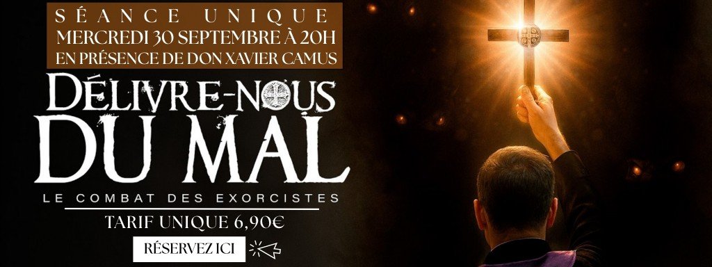actualité delivre nous du mal