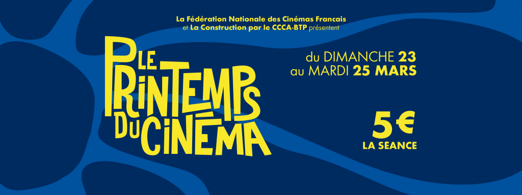 actualité PRINTEMPS DU CINEMA